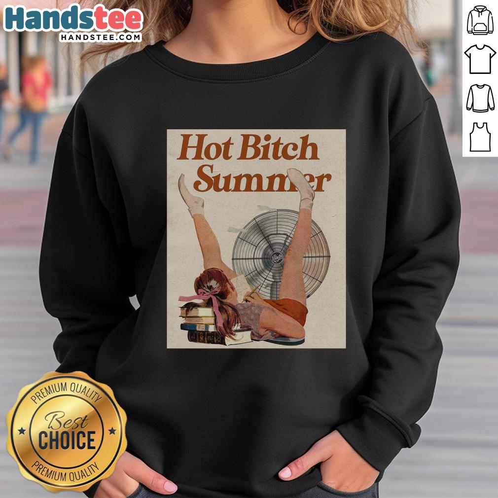 official-hot-bitch-summer-vintage-poster-sweatshirt Official Hot Bitch Summer vintage poster sweatshirt showcasing vibrant graphics and stylish retro design.