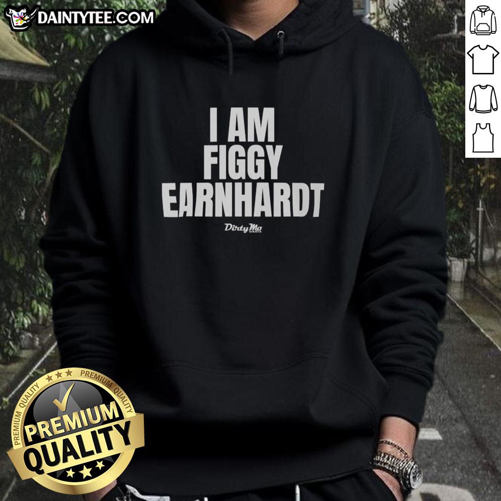 official-i-am-figgy-earnhardt-hoodie Official I Am Figgy Earnhardt Hoodie featuring a stylish design, perfect for fans of motorsports and casual wear.