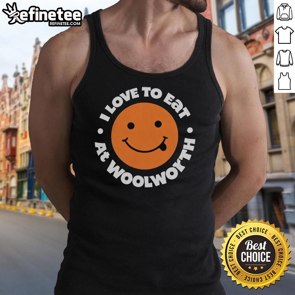 official-i-love-to-eat-at-woolworth-tank-top Official I Love To Eat At Woolworth tank top featuring a trendy design, perfect for casual dining enthusiasts.