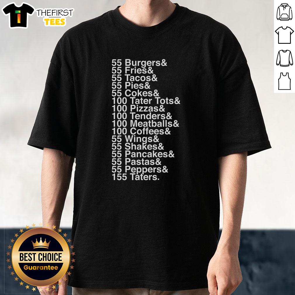 official-im-doing-something-55-burgers-100-taters-tots-155-taters-t-shirt Official I'M Doing Something 55 Burgers 100 Tater Tots 155 Taters T-Shirt featuring fun food-themed graphic design.