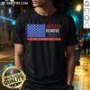 Official Impeach Remove Convict No King In America Since 1776 US Flag T-Shirt design featuring patriotic elements.