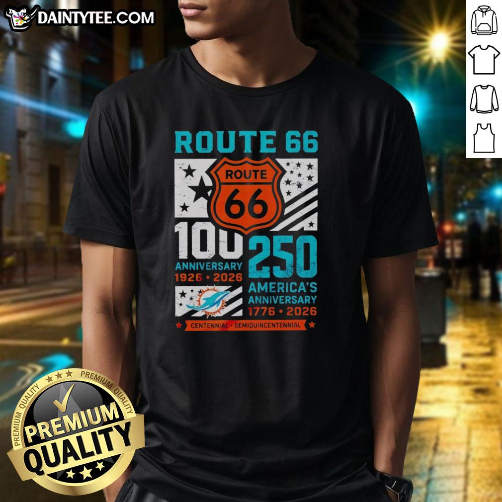 official-miami-dolphins-route-66-centennial-100th-anniversary-1926-2026-250th-america-anniversary-t-shirt-1 Official Miami Dolphins Route 66 Centennial T-Shirt celebrating 100th anniversary 1926-2026 and 250th America anniversary.