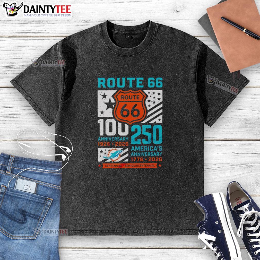 official-miami-dolphins-route-66-centennial-100th-anniversary-1926-2026-250th-america-anniversary-washed-t-shirt Official Miami Dolphins Route 66 Centennial 100th Anniversary T-Shirt, celebrating 250 years of America, 1926-2026.