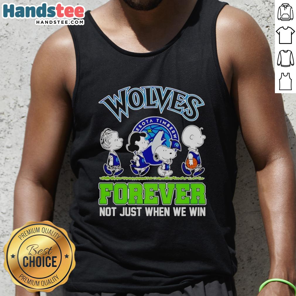 official-peanuts-characters-x-mlb-minnesota-timberwolves-forever-not-just-when-we-win-tank-top Official Peanuts Characters x MLB Minnesota Timberwolves Forever Tank Top featuring iconic characters and team logo.