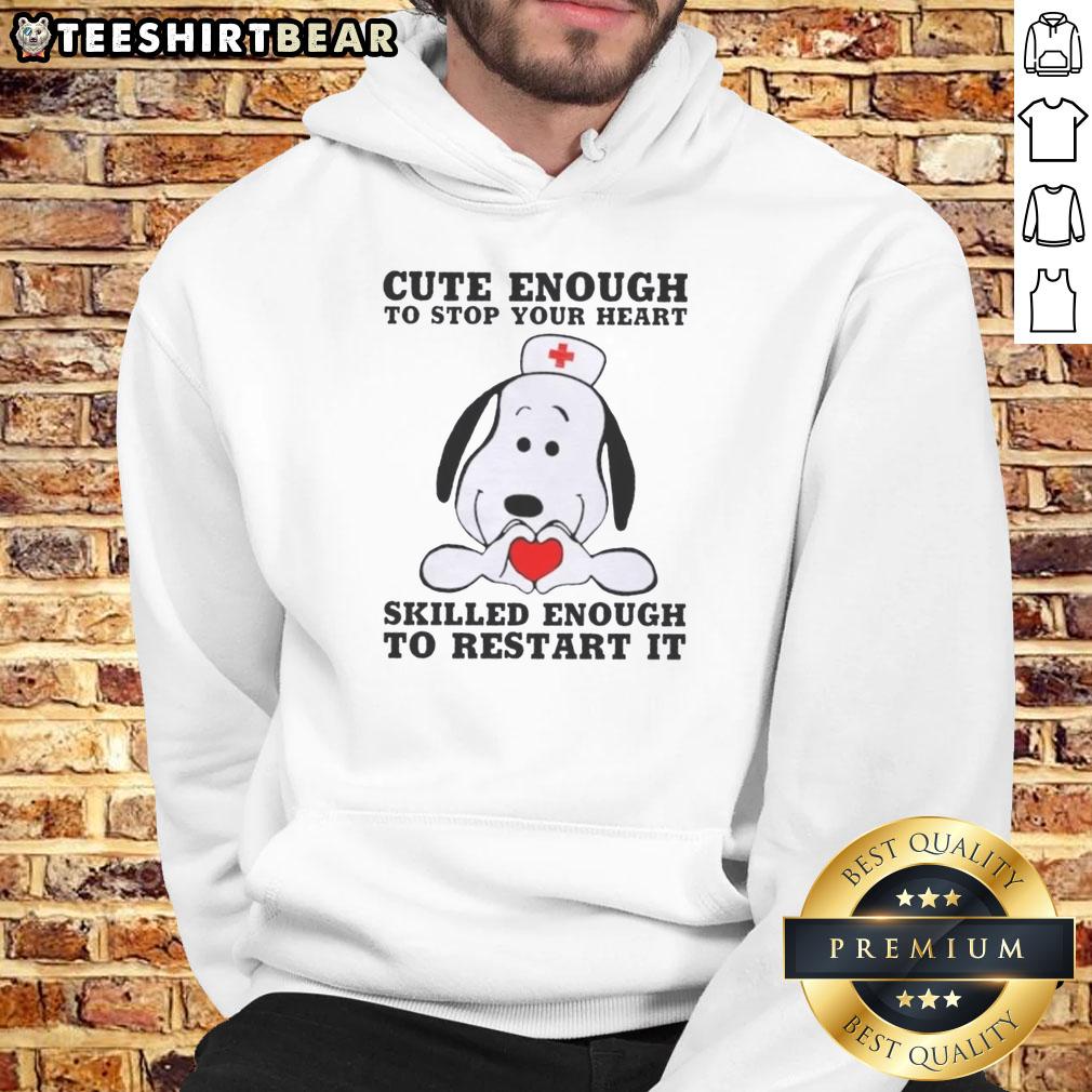 official-peanuts-snoopy-nurse-cute-enough-to-stop-your-heart-skilled-enough-to-restart-it-hoodie Official Peanuts Snoopy Nurse hoodie featuring cute design and heartwarming message for healthcare heroes.