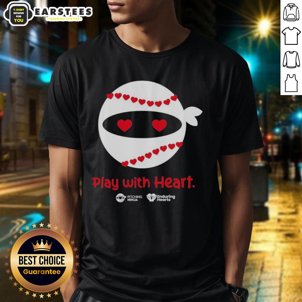official-pitching-ninja-play-with-heart-t-shirt Alt Text: Official Pitching Ninja Play With Heart T-Shirt featuring a stylish design for baseball enthusiasts and players.