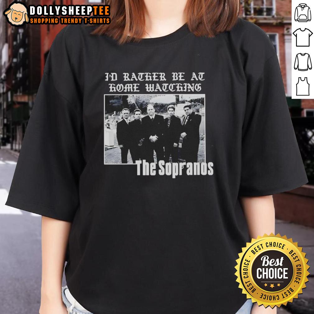 Official The Sopranos I'D Rather Be At Home Watching Ladies Tee Official The Sopranos I'd Rather Be At Home Watching Ladies Tee featuring iconic show graphics and comfortable fit.