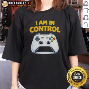 Top I Am In Control Game Ladies Tee in stylish design, perfect for empowering women and casual fashion enthusiasts.