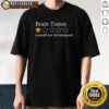 Original Brain Tumor 1 Star I Would Not Recommend T-Shirt design featuring bold graphics and a humorous message.