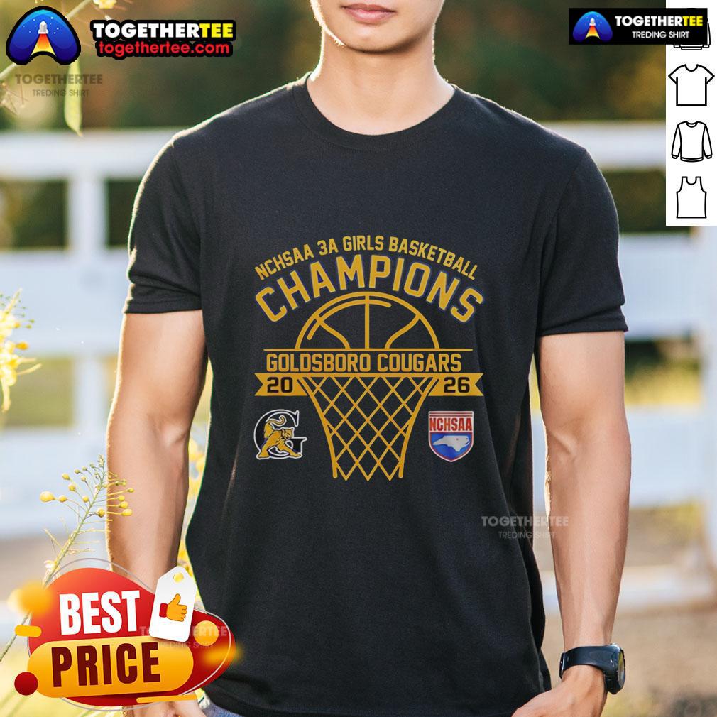 Original Goldsboro Cougars Nchsaa 3A Girls Basketball Champions T Shirt Alt Text: Original Goldsboro Cougars NCHSAA 3A Girls Basketball Champions T-Shirt featuring team logo and championship details.