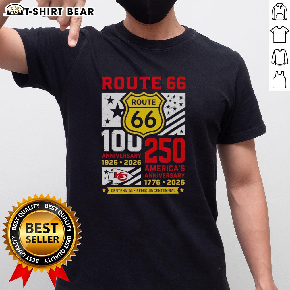 Original Kansas City Chiefs Route 66 Centennial 100th Anniversary 1926 2026 250th America Anniversary T-Shirt Alt Text: Kansas City Chiefs Route 66 Centennial T-Shirt celebrating 100th Anniversary 1926-2026 and 250th America Anniversary