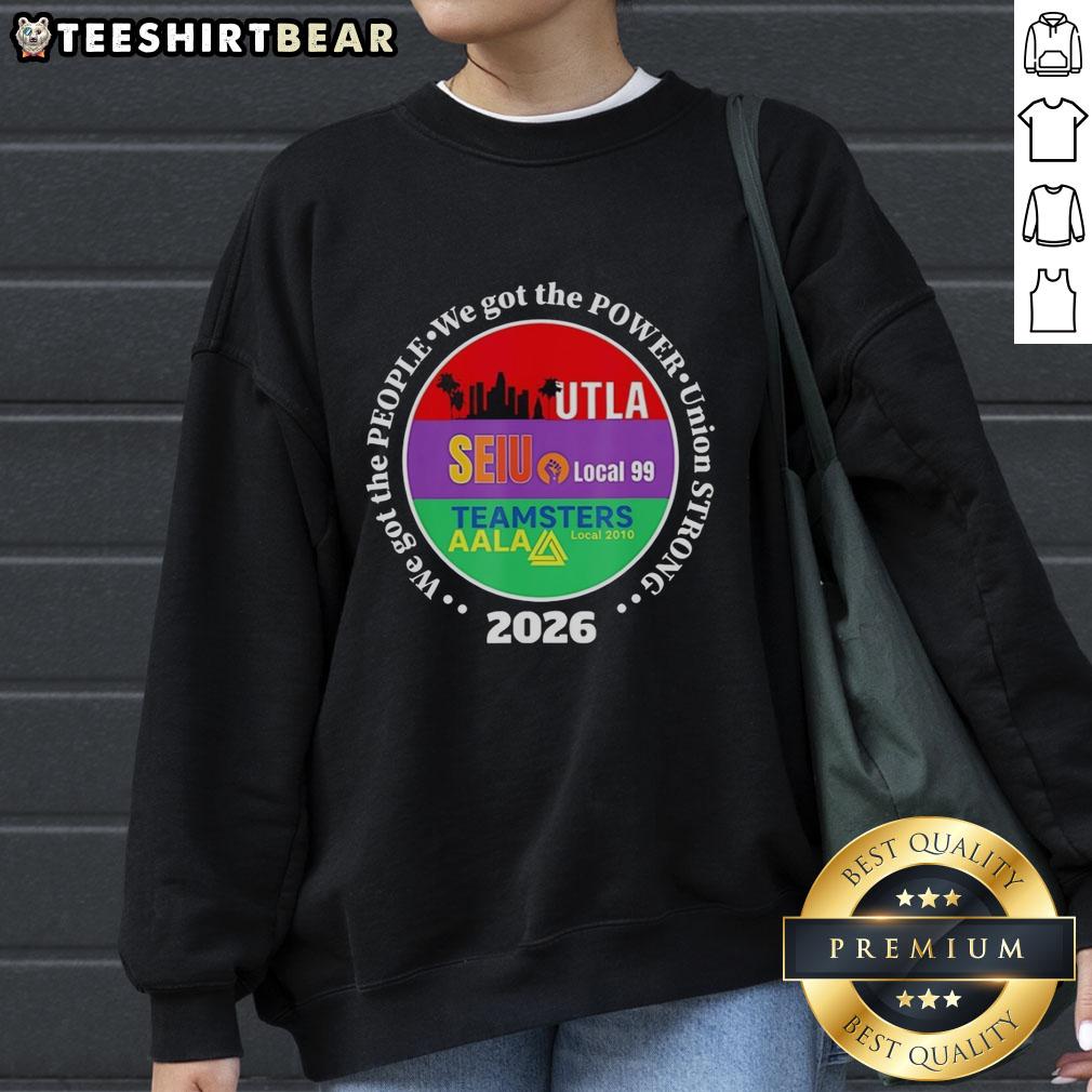 original-labor-movement-utla-seiu-aala-we-got-the-people-and-power-union-strong-2026-sweatshirt Original Labor Movement sweatshirt featuring SEIU and AALA logos, promoting union strength and worker power in 2026.