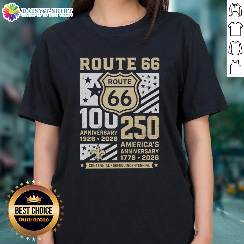 Original New Orleans Saints Route 66 Centennial 100th Anniversary 1926 2026 250th America Anniversary Ladies-Tee Alt Text: Original New Orleans Saints Route 66 Centennial 100th Anniversary Ladies Tee celebrating America's 250th Anniversary.