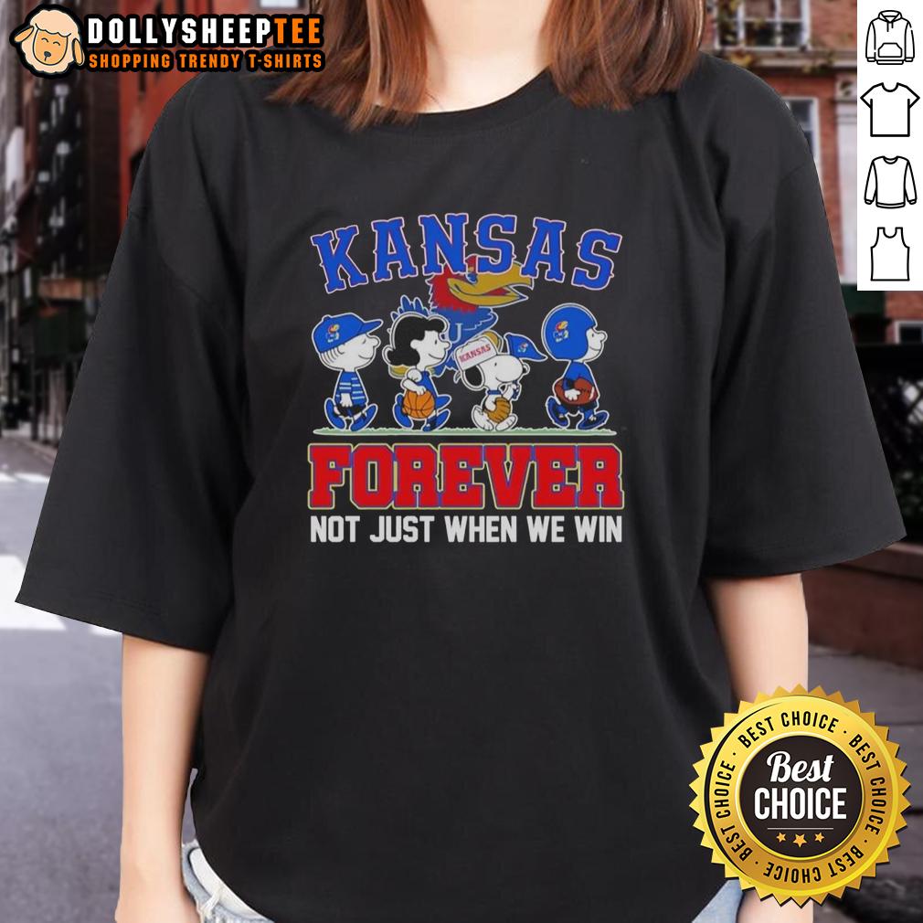 Original Peanuts X Kansas Jayhawks Forever Fan Not Just When We Win Cartoon Characters Ladies-Tee Alt Text: Cartoon characters on a ladies tee featuring 'Original Peanuts x Kansas Jayhawks' with 'Forever Fan' slogan.