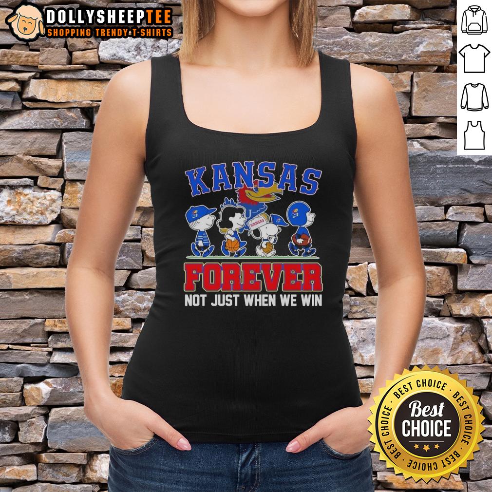 Original Peanuts X Kansas Jayhawks Forever Fan Not Just When We Win Cartoon Characters Tank Top Original Peanuts X Kansas Jayhawks Forever Fan tank top featuring cartoon characters supporting the team.