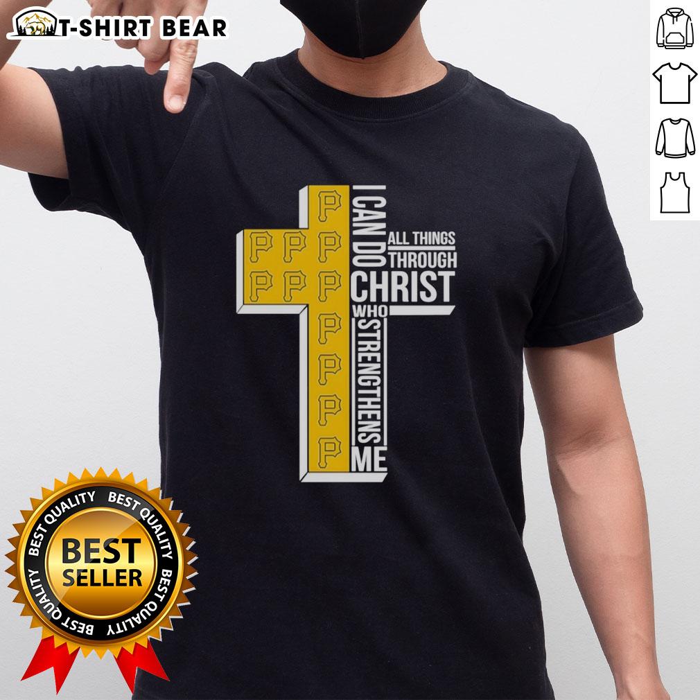 Original Pittsburgh Pirates I Can Do All Things Through Christ Who Strengthens Me T-Shirt Alt Text: Original Pittsburgh Pirates I Can Do All Things Through Christ Who Strengthens Me T-Shirt showcasing team spirit.