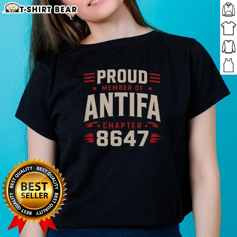 Original Proud Member Of Antifa Chapter 8347 Ladies Tee Original Proud Member of Antifa Chapter 8347 Ladies Tee featuring bold graphics and a stylish fit for activism.