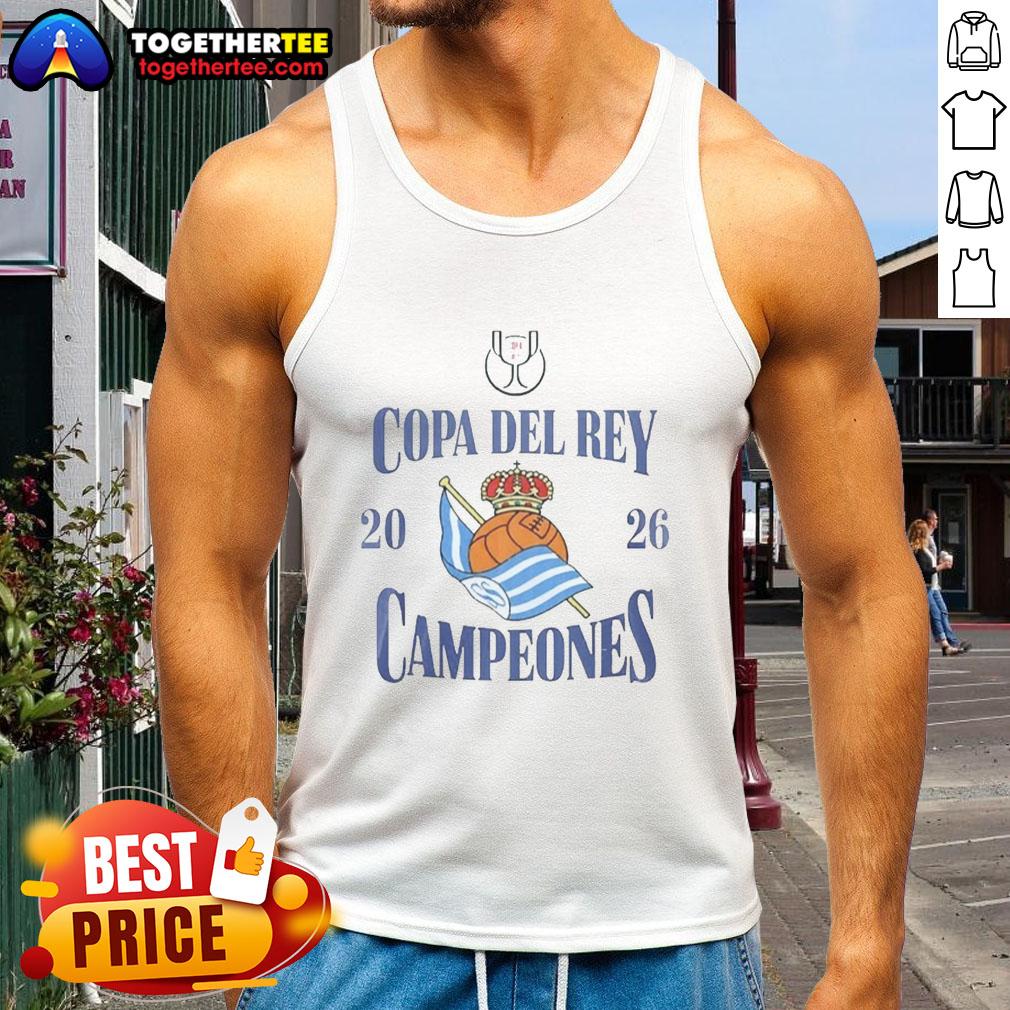 Original Real Sociedad Copa Del Rey Campeones 2026 Tank Top Original Real Sociedad Copa del Rey Campeones 2026 tank top featuring team logo and vibrant design.