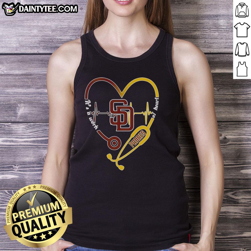 original-san-diego-padres-heart-and-soul-its-a-work-of-heart-stethoscope-and-heartbeat-shape-tank-top Alt Text: Original San Diego Padres tank top with heart and stethoscope design, celebrating the team's spirit and passion.