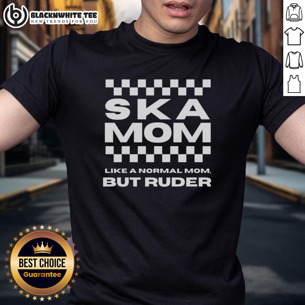 Original Ska Dad Like A Normal Dad But Ruder T Shirt Original Ska Dad T-Shirt: 'Like A Normal Dad But Ruder' design featuring vibrant colors and a playful ska theme.