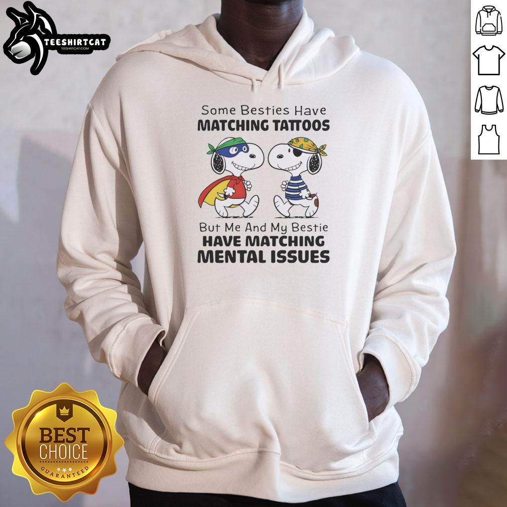 original-snoopy-some-besties-have-matching-tattoos-but-me-and-my-bestie-have-matching-mental-issues-hoodie Matching mental issues hoodie featuring Snoopy, perfect for best friends who embrace their bond with humor.