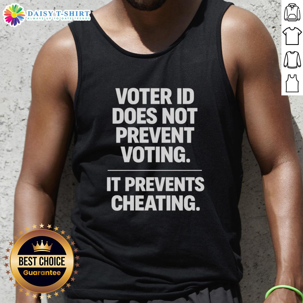 Original Voter Id Does Not Prevent Voting It Prevents Cheating Tank Top Original Voter ID tank top design emphasizing that it prevents cheating, not voting, with bold graphics and vibrant colors.
