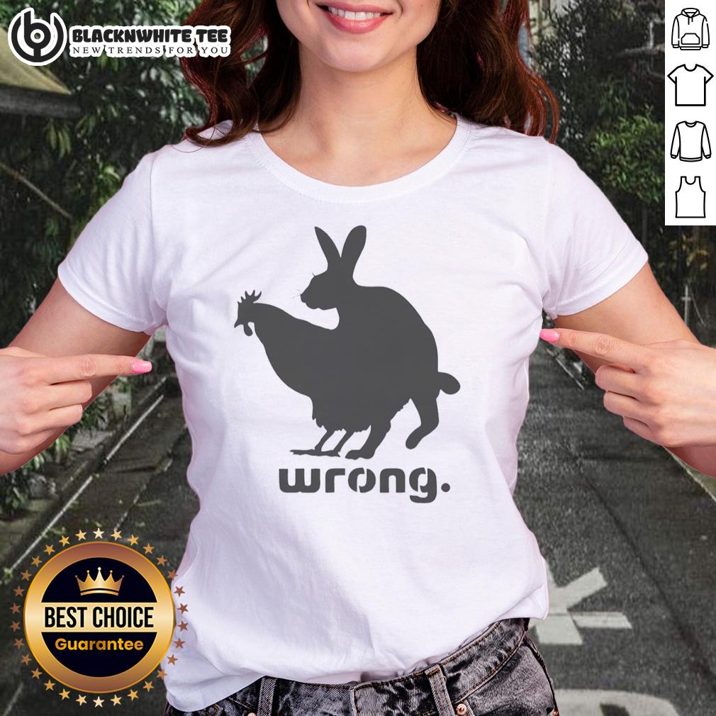 Original Wrong Chicken And Rabbit Doggy Style Ladies Tee Alt Text: Original Wrong Chicken and Rabbit Doggy Style Ladies Tee featuring playful animal graphics and stylish design.
