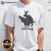 Original Wrong Chicken And Rabbit Doggy Style T-Shirt featuring a playful design perfect for animal lovers and quirky fashion.