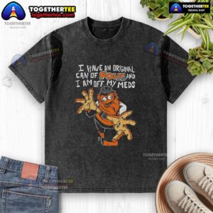 Funny Philadelphia Flyers T-shirt featuring 'I Have An Original Can of Four Loko and I Am Off My Meds' design.