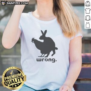 Good Pittsburgh Penguins Not Wrong Chicken and Rabbit Doggy Style Ladies Tee featuring a playful design for fans.