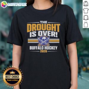 Good Buffalo Sabres Hockey Playoffs 2026 Ladies Tee celebrating the end of the drought with vibrant team graphics.