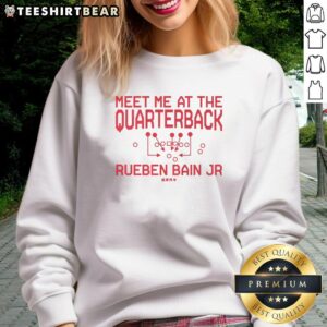 Premium Rueben Bain Jr Meet Me At The Quarterback  T-Shirt - Image 2