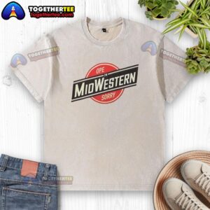 Awesome 'Midwestern Sorry' washed t-shirt featuring a casual design perfect for laid-back style lovers.
