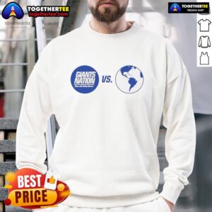 Awesome New York Giants Nation vs. The World sweatshirt featuring team colors and logo, perfect for fans.