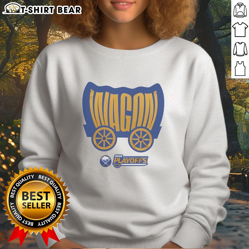 Premium Buffalo Sabres Wagon 2026 Playoffs Sweatshirt Premium Buffalo Sabres Wagon 2026 Playoffs Sweatshirt featuring team colors and logo, perfect for fans and game day.