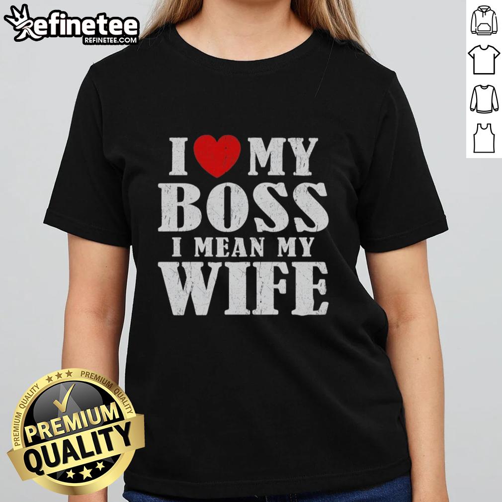 premium-i-love-my-boss-i-mean-my-wife-ladies-tee Premium I Love My Boss I Mean My Wife Ladies Tee, featuring a stylish design perfect for expressing love and humor.