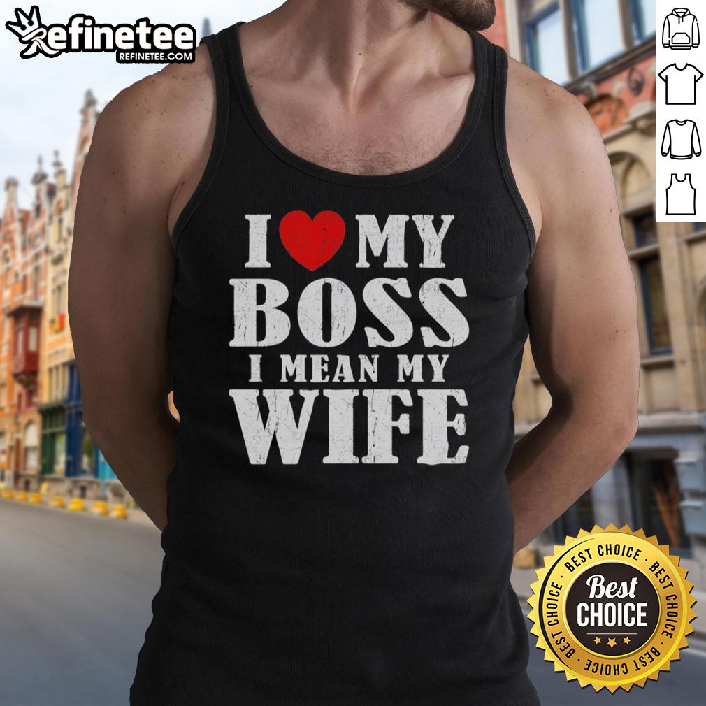 premium-i-love-my-boss-i-mean-my-wife-tank-top Premium 'I Love My Boss, I Mean My Wife' Tank Top - Funny graphic tee perfect for gifts and casual wear.