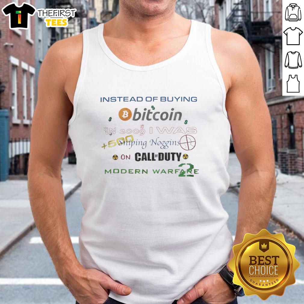 premium-instead-of-buying-bitcoin-in-2009-i-was-500-sniping-noggins-on-call-of-duty-modern-warfare-2-tank-top Premium tank top featuring 'Instead of buying Bitcoin in 2009, I was sniping noggins on Call of Duty Modern Warfare 2' design.