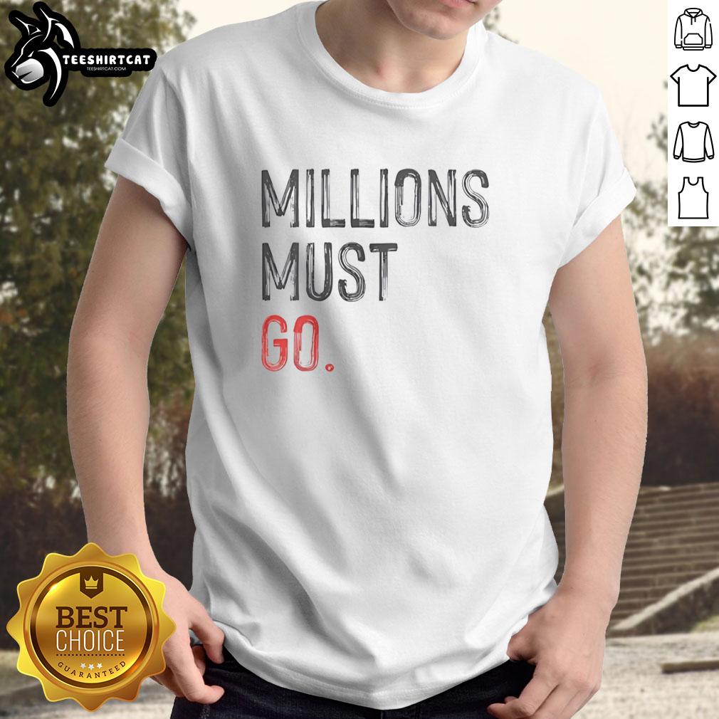 premium-millions-must-go-t-shirt-1 Premium Millions Must Go T-Shirt featuring bold graphics and a comfortable fit, perfect for casual wear and promotions.
