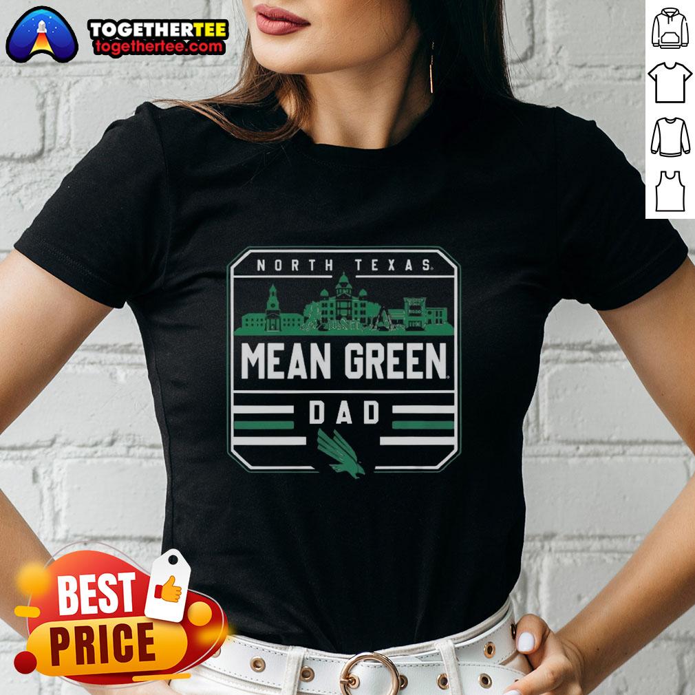 Premium North Texas Mean Green Dad Campus Ladies Tee Premium North Texas Mean Green Dad Campus Ladies Tee in green, perfect for showing school spirit at UNT.