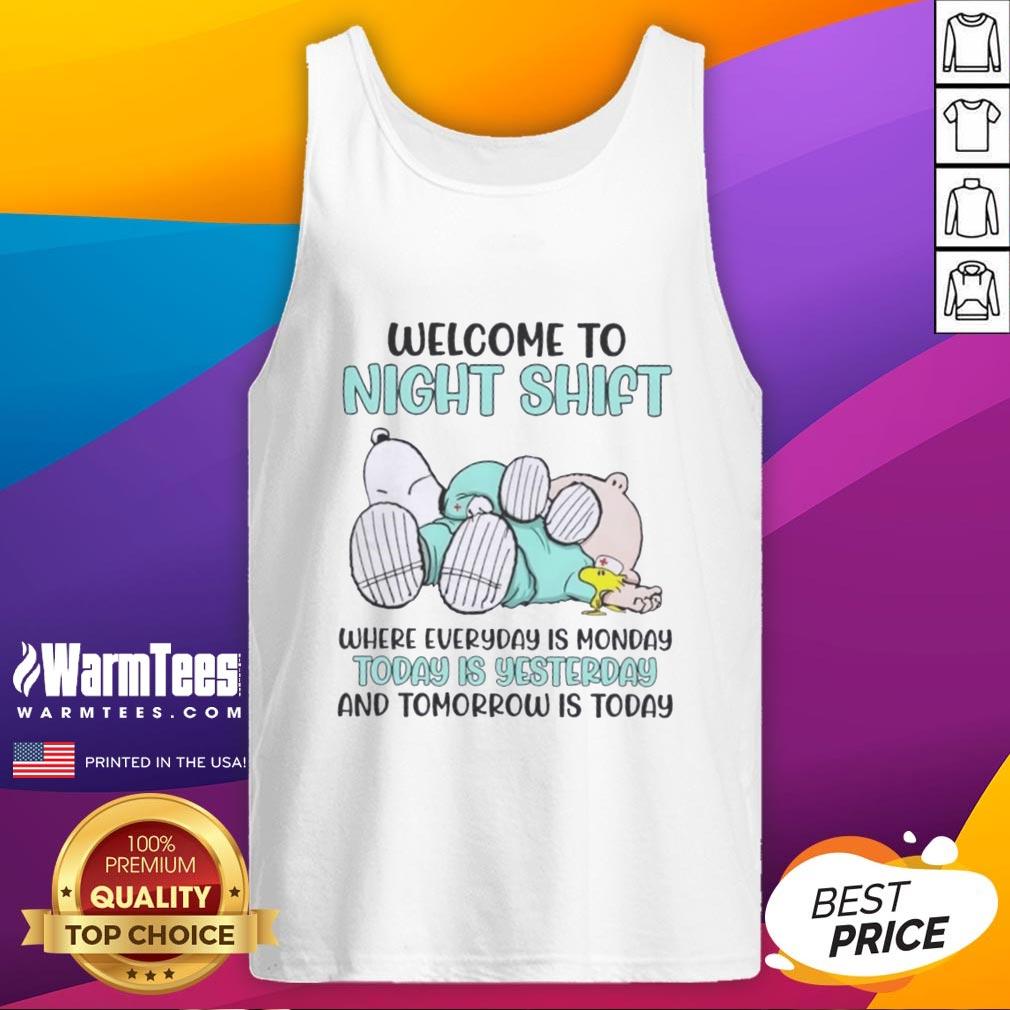 premium-peanuts-snoopy-welcome-to-night-shift-where-everyday-is-monday-today-is-yesterday-tank-top Premium Peanuts Snoopy tank top featuring 'Welcome to Night Shift: Every Day is Monday, Today is Yesterday' design.