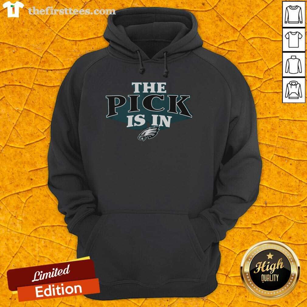 premium-philadelphia-eagles-pick-is-in-hoodie Premium Philadelphia Eagles Pick Is In Hoodie featuring team logo and stylish design for ultimate fan apparel.