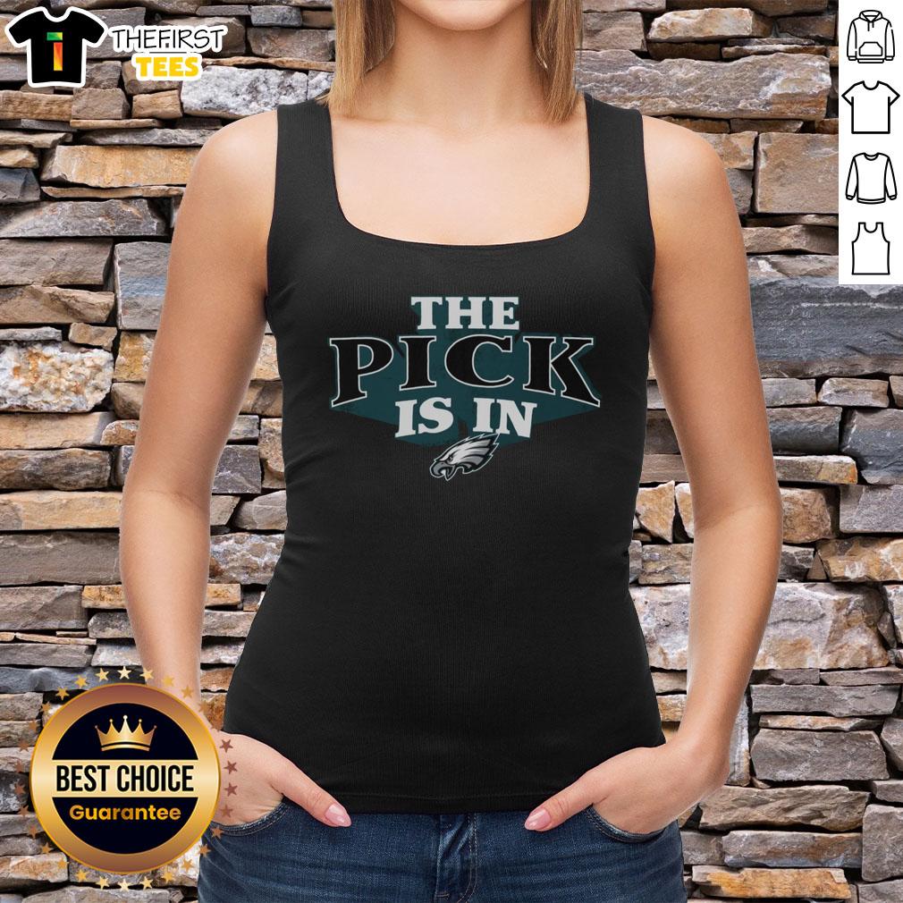 premium-philadelphia-eagles-pick-is-in-tank-top Premium Philadelphia Eagles Pick Is In tank top featuring team colors and logo, perfect for fans and game day attire.