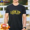 Premium Proud Member Of Lion Up Recovery T-Shirt featuring bold logo and comfortable fit for recovery community supporters.