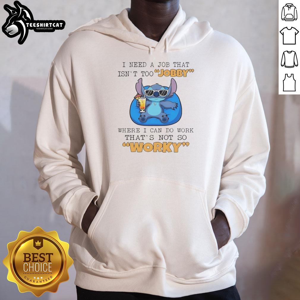 premium-stitch-drinking-juice-i-need-a-job-that-isnt-too-jobby-where-i-can-do-work-thats-not-so-worky-hoodie Alt Text: Premium Stitch hoodie featuring I need a job that isn't too jobby design, perfect for casual wear and humor.