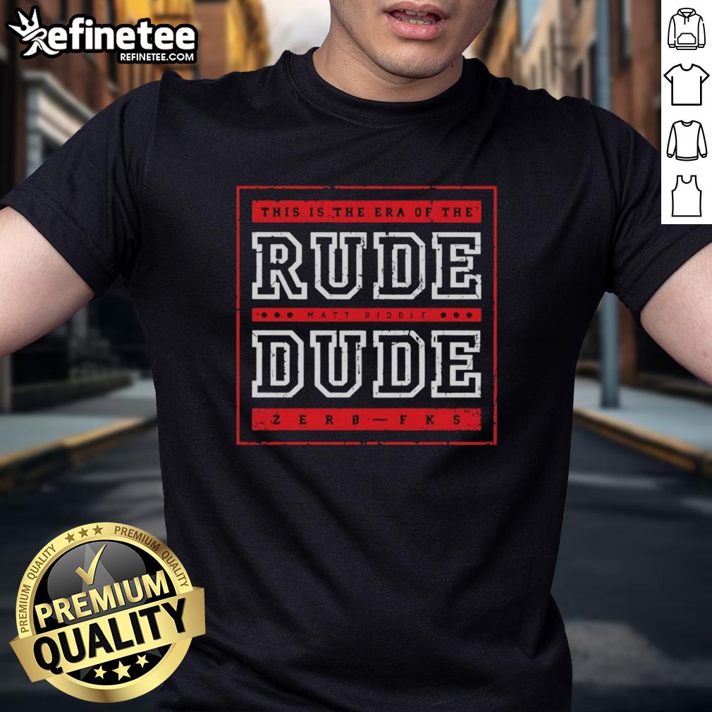 premium-this-is-the-era-of-the-rude-matt-riddle-dude-zerb-fks-t-shirt-1 Alt Text: Premium This Is The Era Of The Rude Matt Riddle Dude Zerb Fks T-Shirt featuring bold graphic design and vibrant colors.