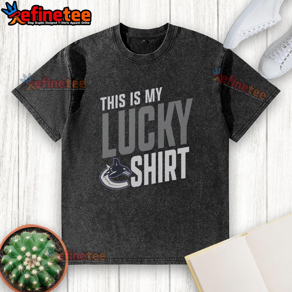 premium-vancouver-canucks-this-is-my-lucky-washed-t-shirt Premium Vancouver Canucks 'This Is My Lucky' washed t-shirt, perfect for fans showcasing team spirit and comfort.