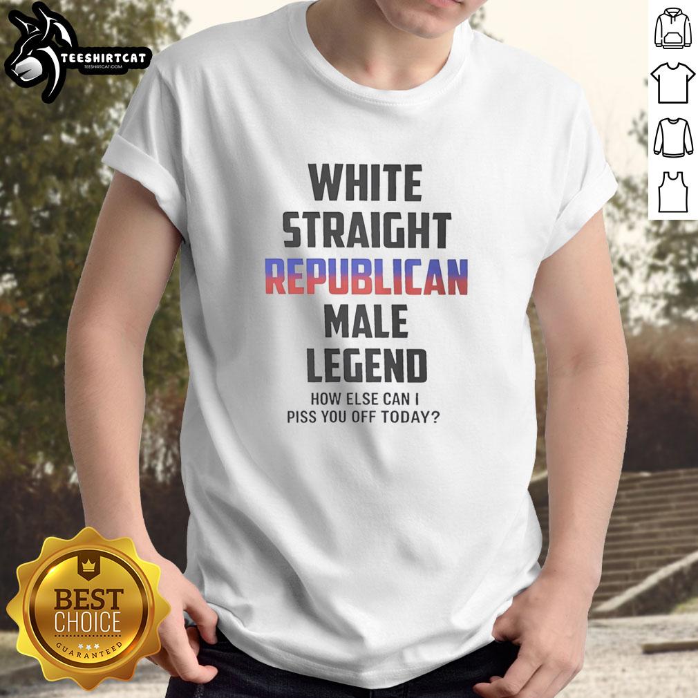 premium-white-straight-republican-male-legend-how-else-can-i-piss-you-off-today-t-shirt Alt Text: Premium White Straight Republican Male Legend How Else Can I Piss You Off Today T-Shirt design featuring bold text.