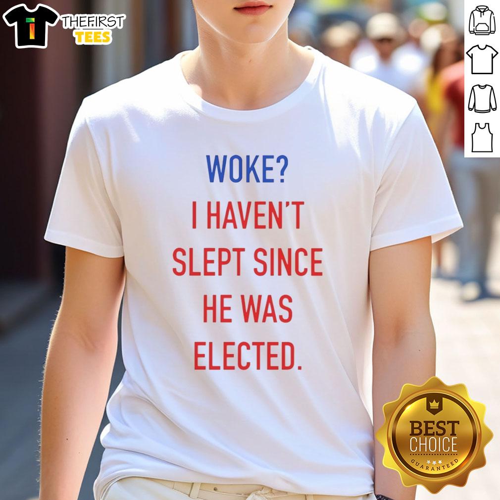 premium-woke-i-havent-slept-since-he-was-elected-anti-trump-funny-t-shirt Alt Text: Premium I Haven't Slept Since He Was Elected Anti-Trump funny t-shirt, perfect for political humor enthusiasts.