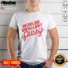 Alt Text: Premium World's Smallest Pussy Italics T-Shirt featuring bold typography on a stylish tee for cat lovers.